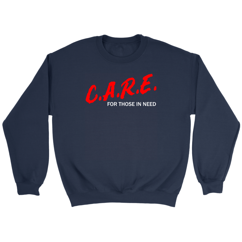 C.A.R.E. For Those In Need Crewneck Part 2