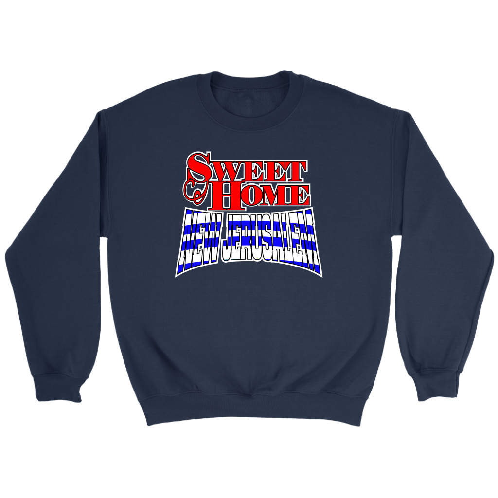 Sweet Home New Jerusalem Crewneck Part 1