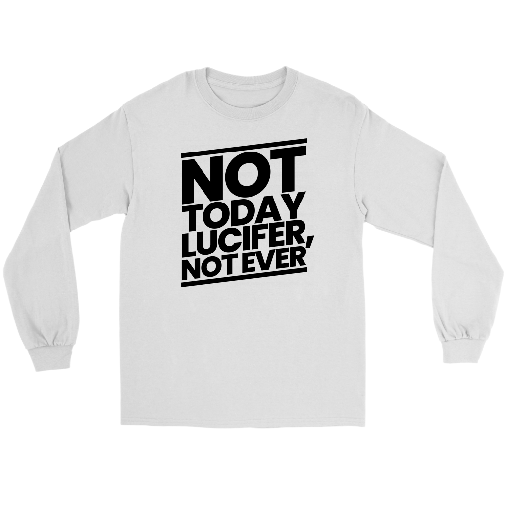 Not Today Lucifer Not Ever Men's T-Shirt Part 1