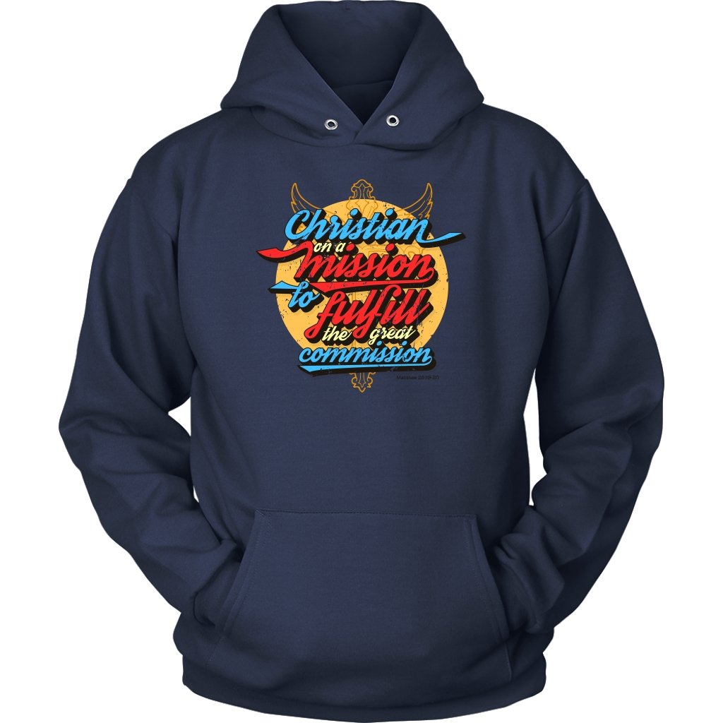 Christian on a Mission Unisex Hoodie Part 1