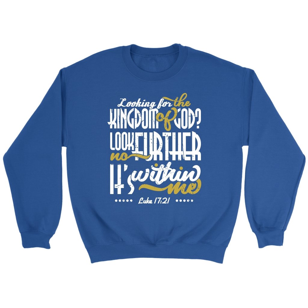 Kingdom of God Is Within Me Crewneck