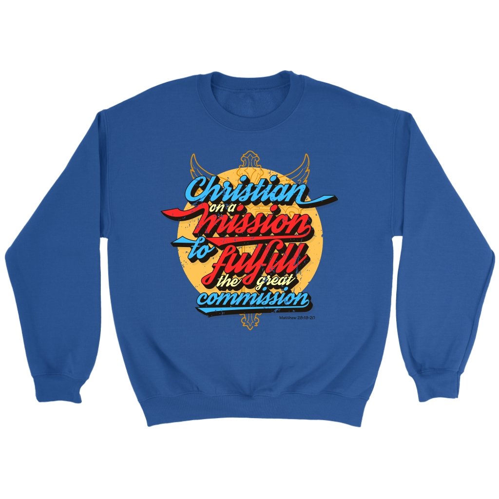 Christian on a Mission Crewneck Part 1