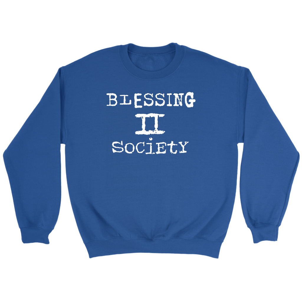 Blessing II Society Crewneck Part 2