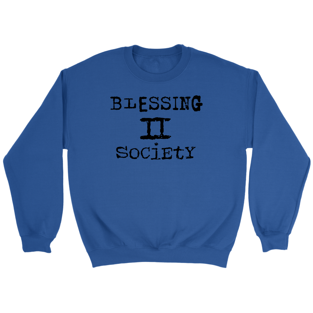 Blessing II Society Crewneck Part 1