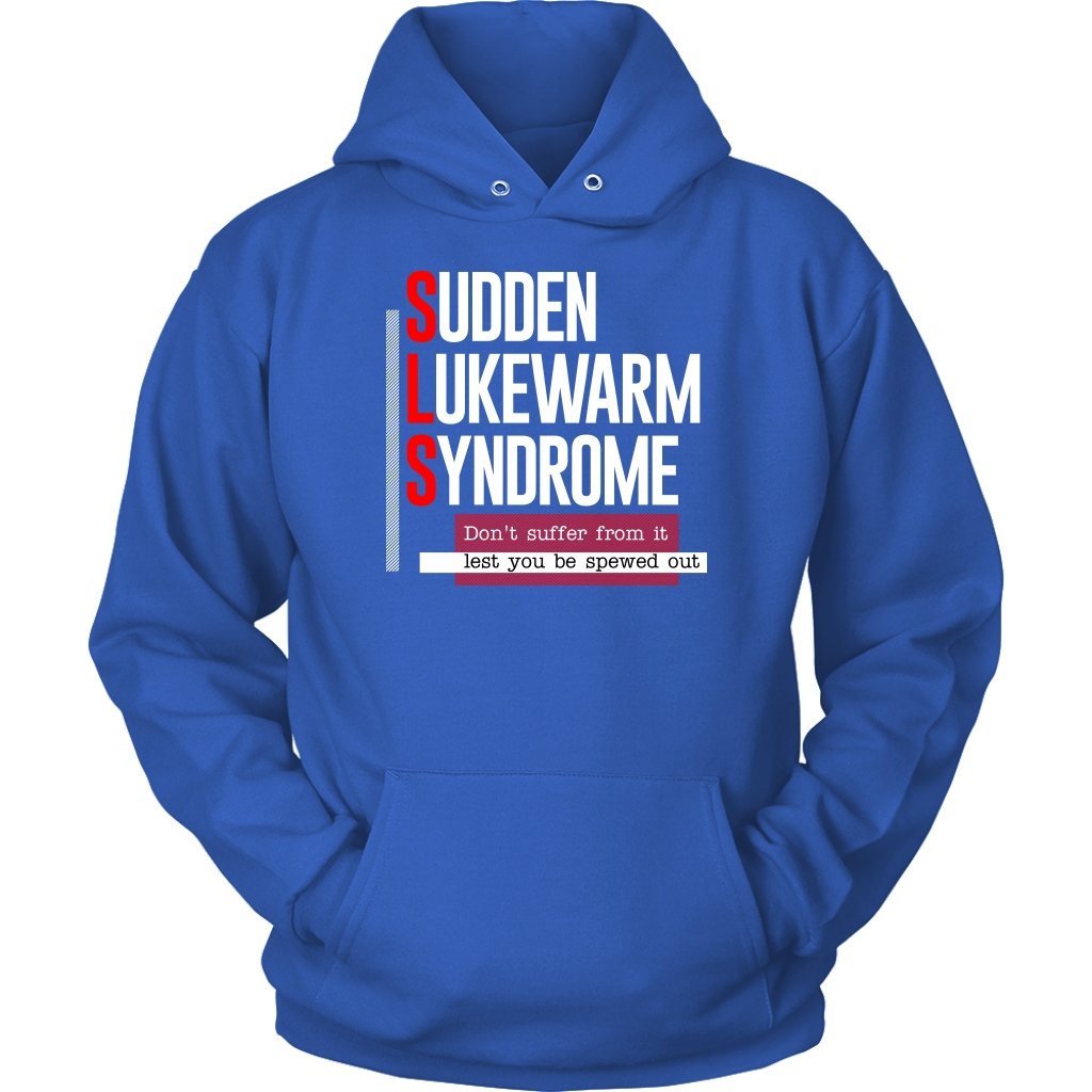 Sudden Lukewarm Syndrome Unisex Hoodie Part 1