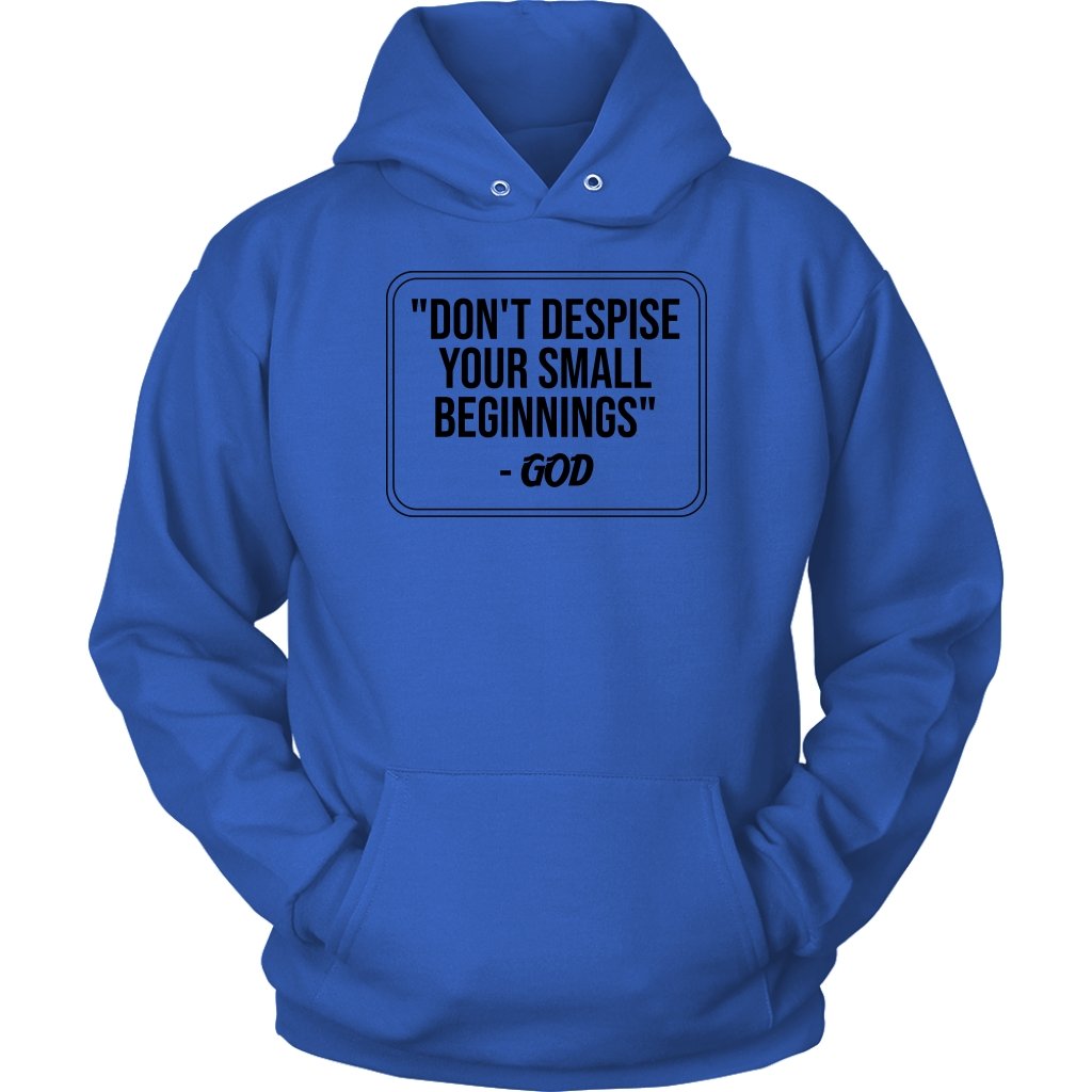 Don't Despise Small Beginnings Unisex Crewneck