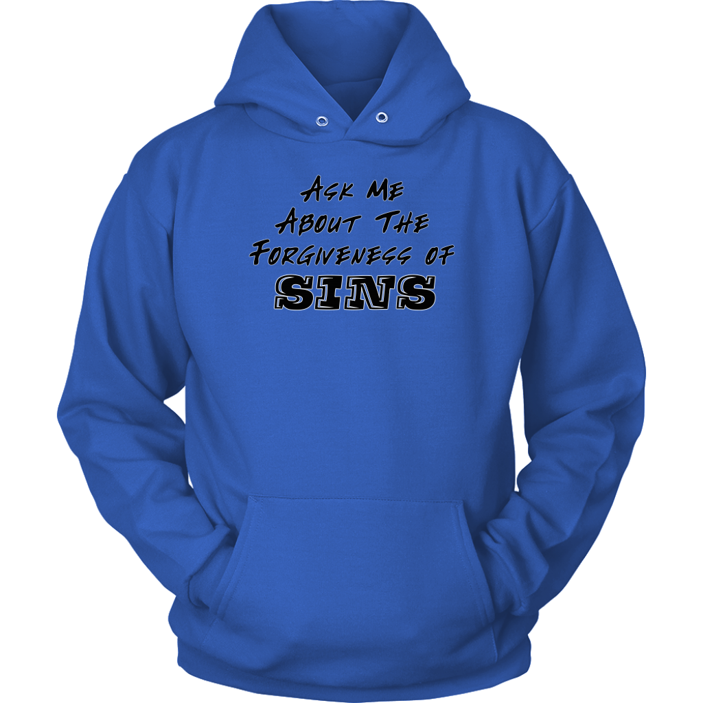 Ask Me About The Forgiveness of Sins Unisex Hoodie Part 1