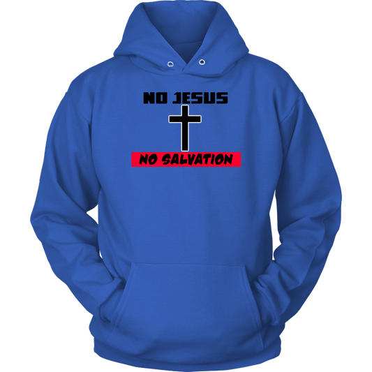 No Jesus No Salvation Unisex Hoodie Part 2