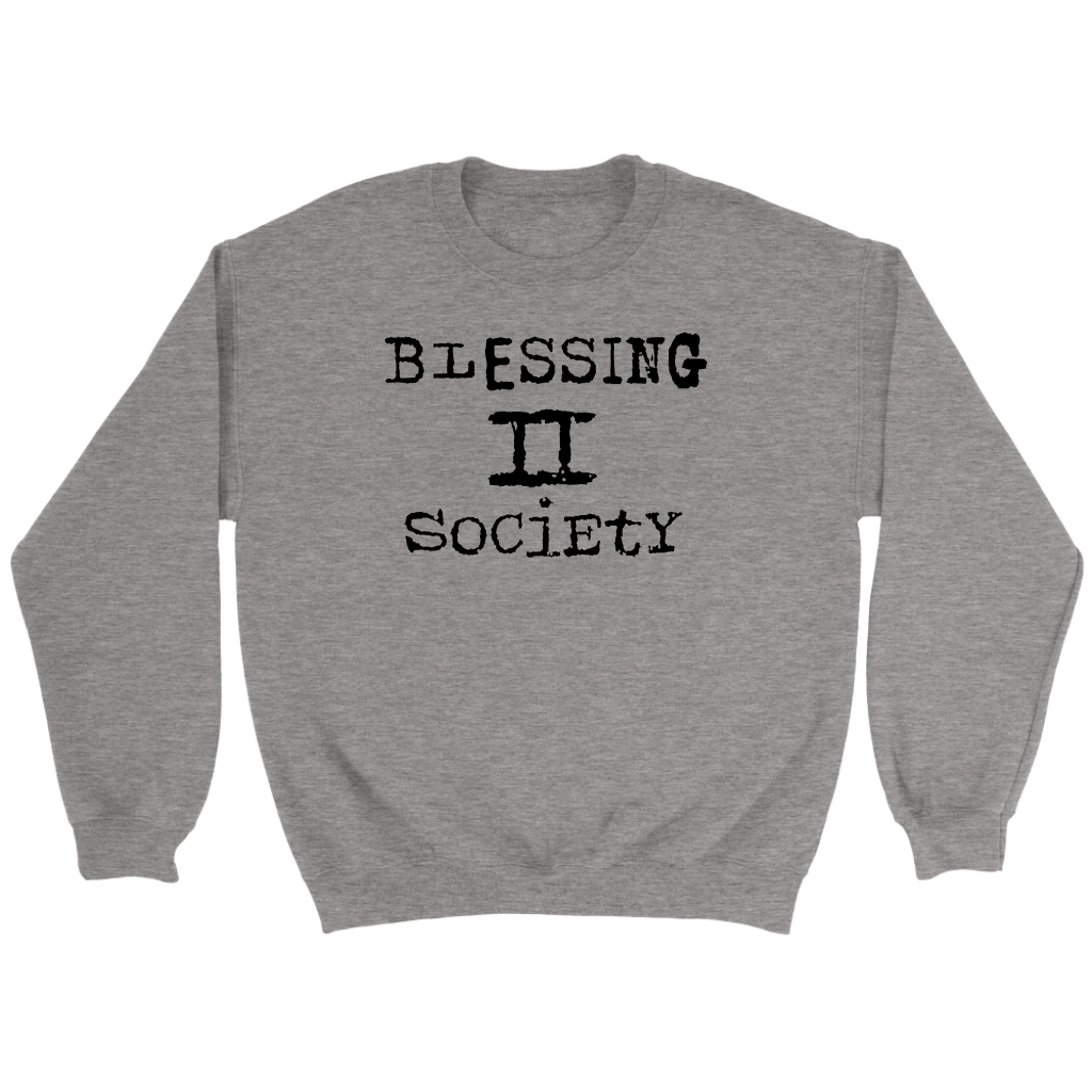 Blessing II Society Crewneck Part 1