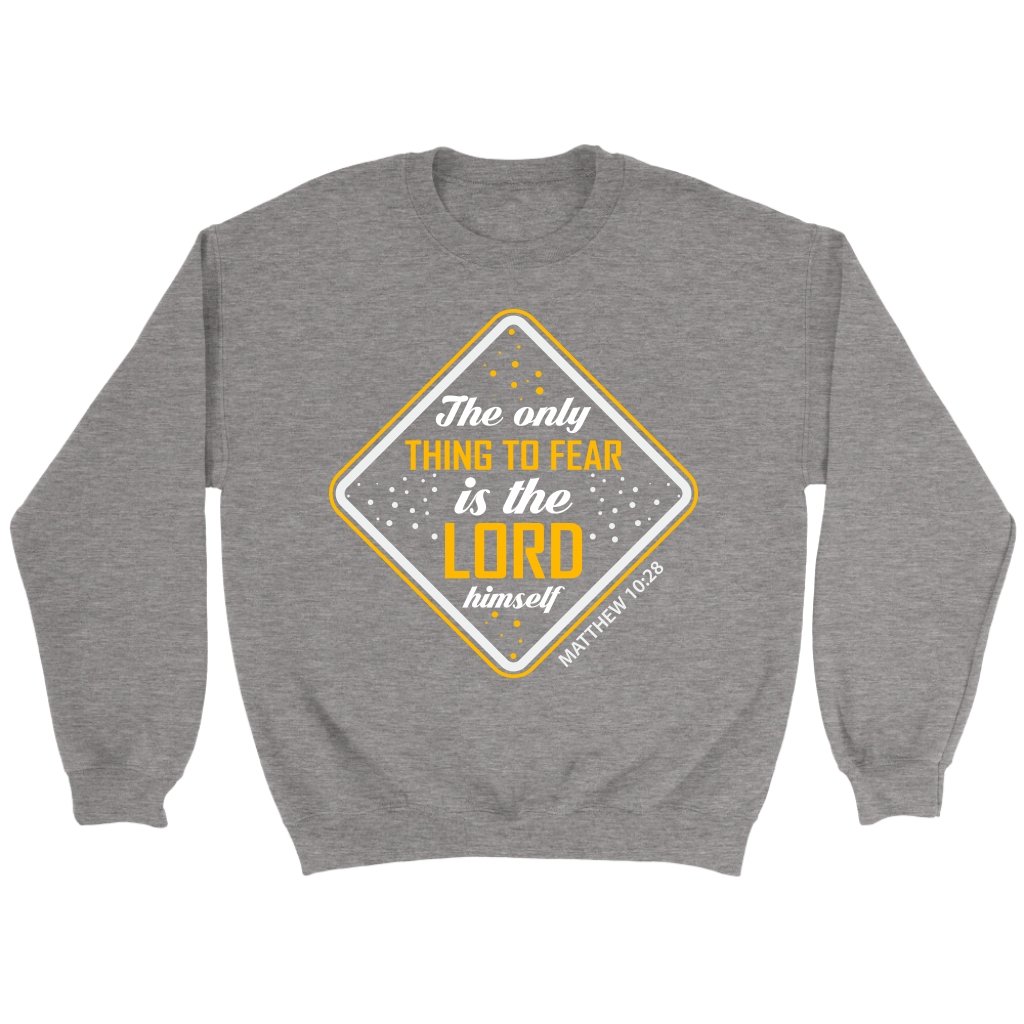 Fear The Lord Crewneck Part 1.2
