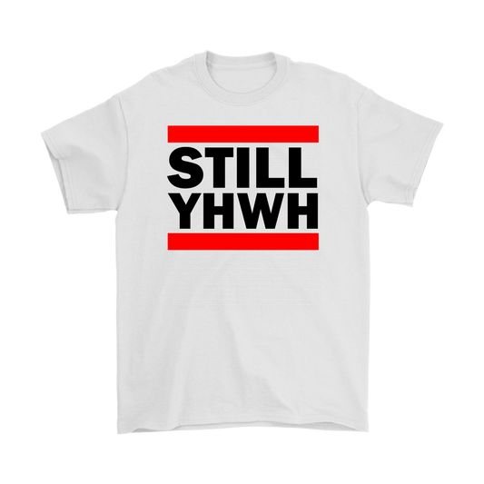 Still YHWH Men's T-Shirt Part 1