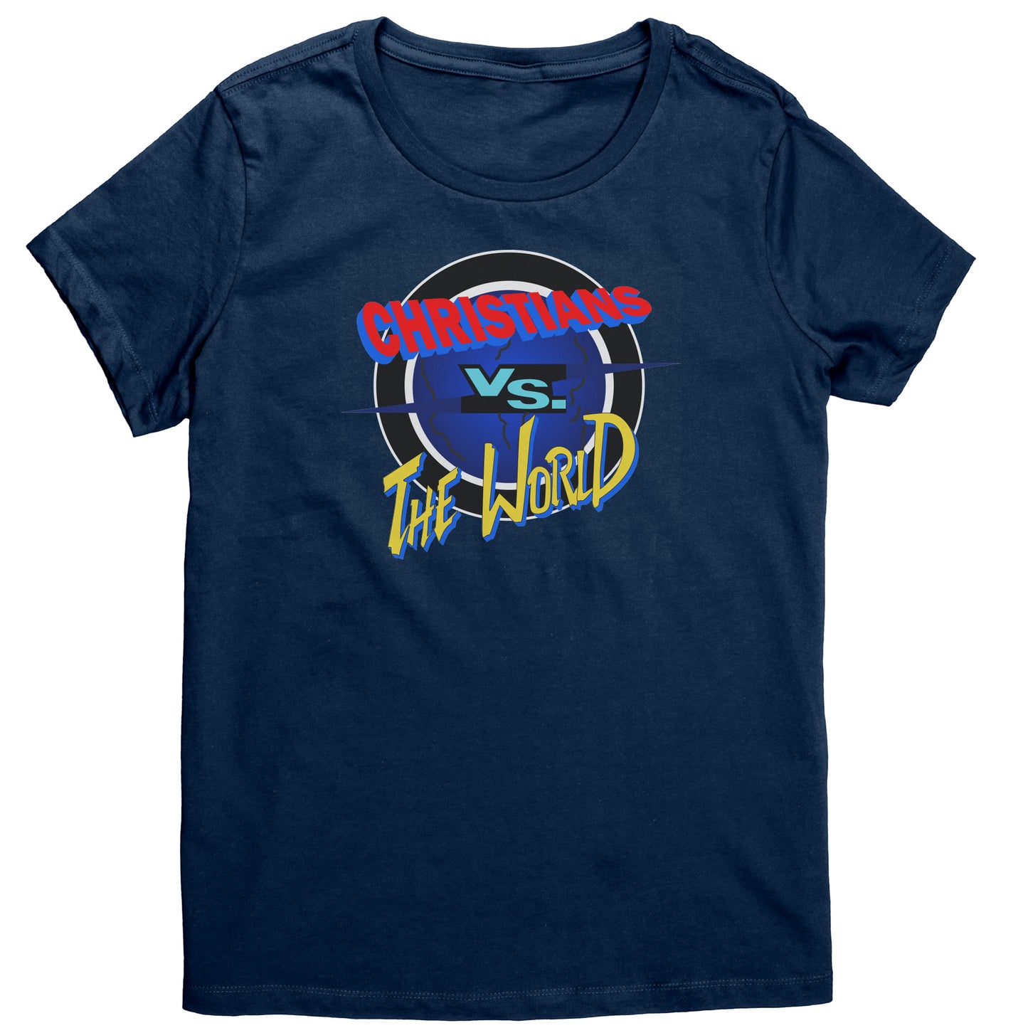 Christians vs The World Women's T-Shirt