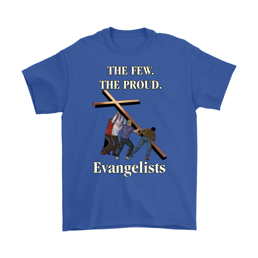 The Few. The Proud. Evangelists Men's T-Shirt Part 2
