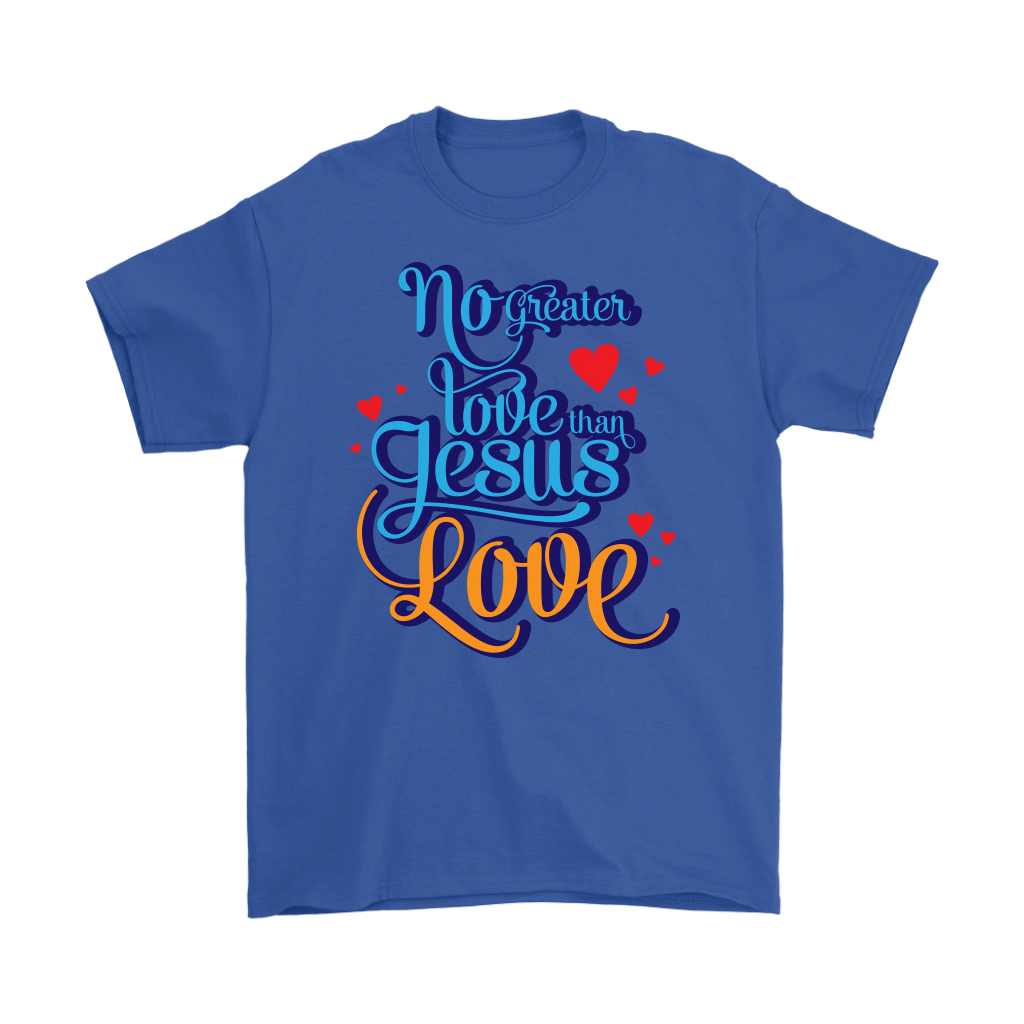 No Greater Love Than Jesus Love Men's T-Shirt