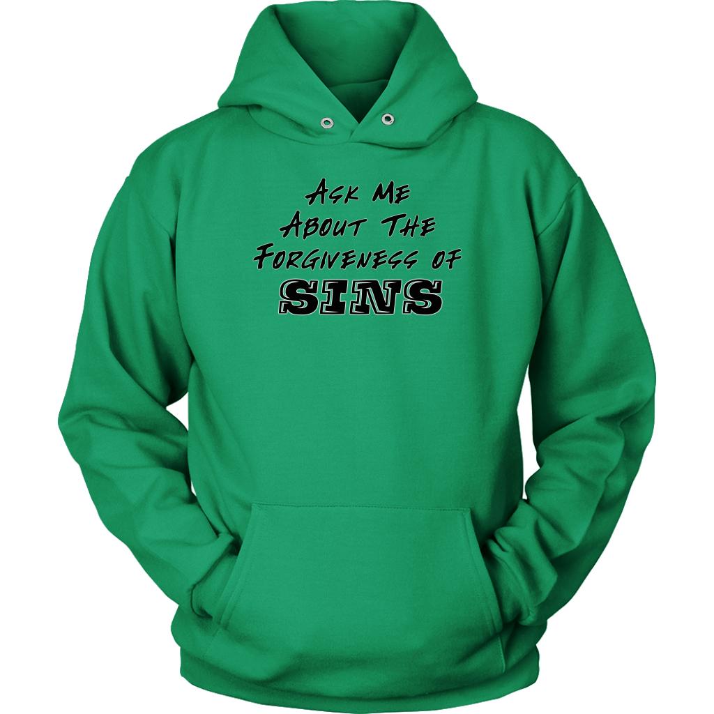 Ask Me About The Forgiveness of Sins Unisex Hoodie Part 1