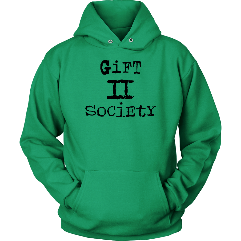 Gift II Society Unisex Hoodie Part 1