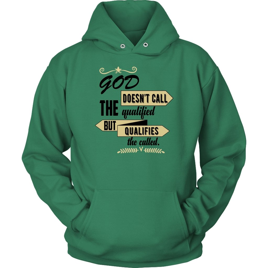 God Qualifies the Called Unisex Hoodie Part 2