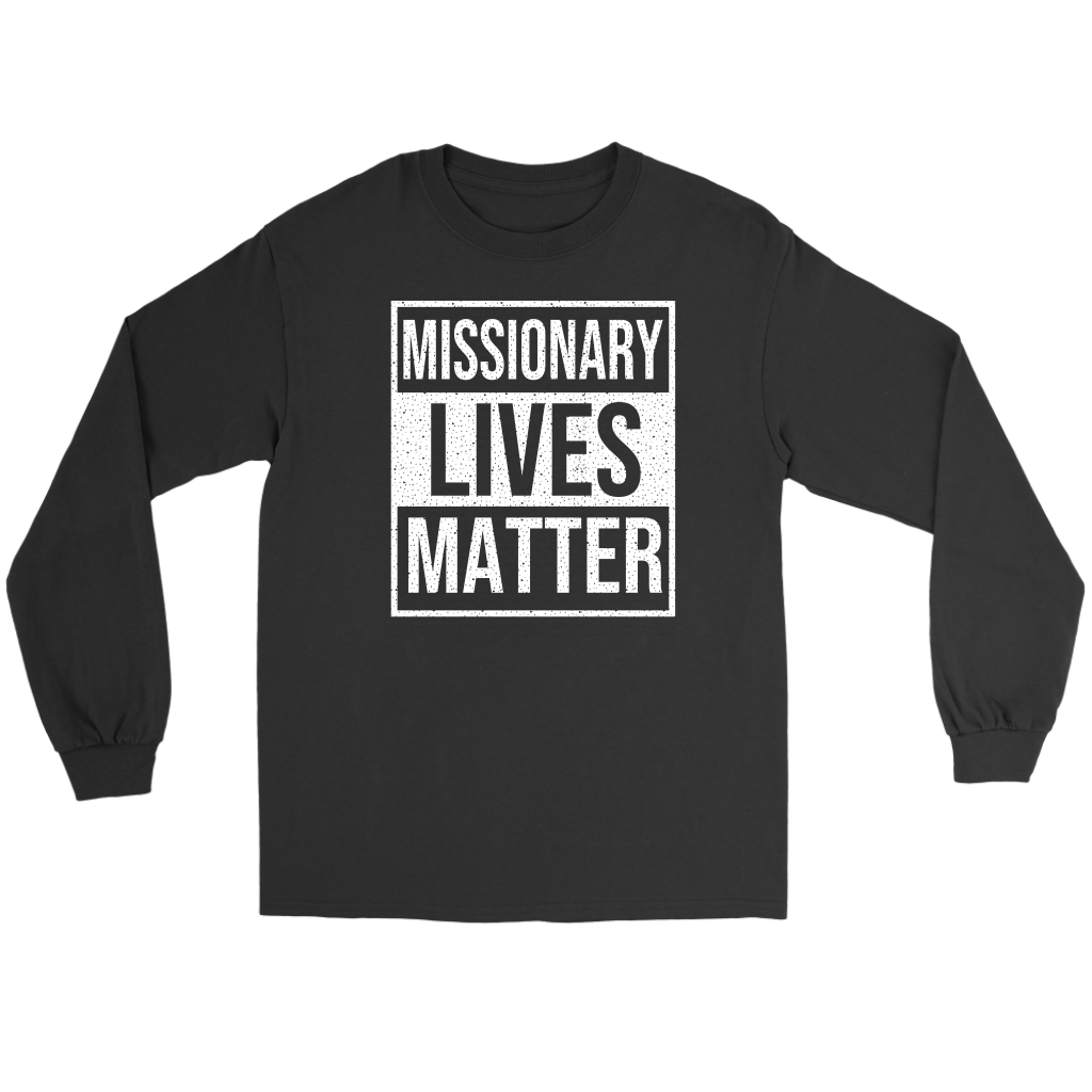 Missionary Lives Matter Men's T-Shirt Part 2