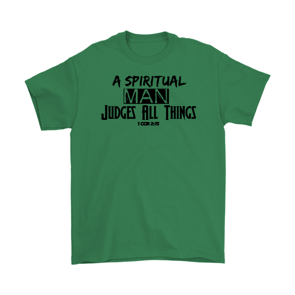 A Spiritual Man Judges All Things Men's T-Shirt Part 2