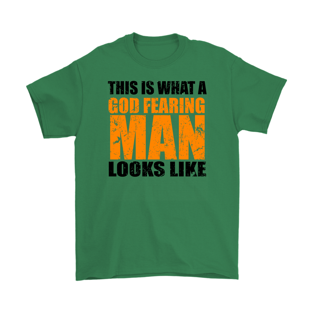 This Is What A God Fearing Man Looks Like Men's T-Shirt Part 1