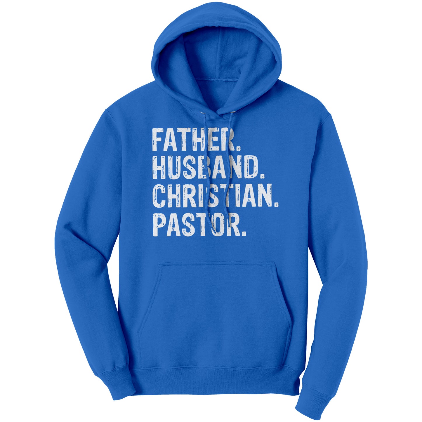 Father. Husband. Christian. Pastor Hoodie Part 2