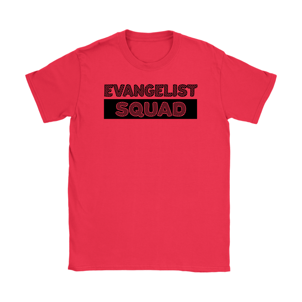 Evangelist Squad Women’s T-Shirt Part 1