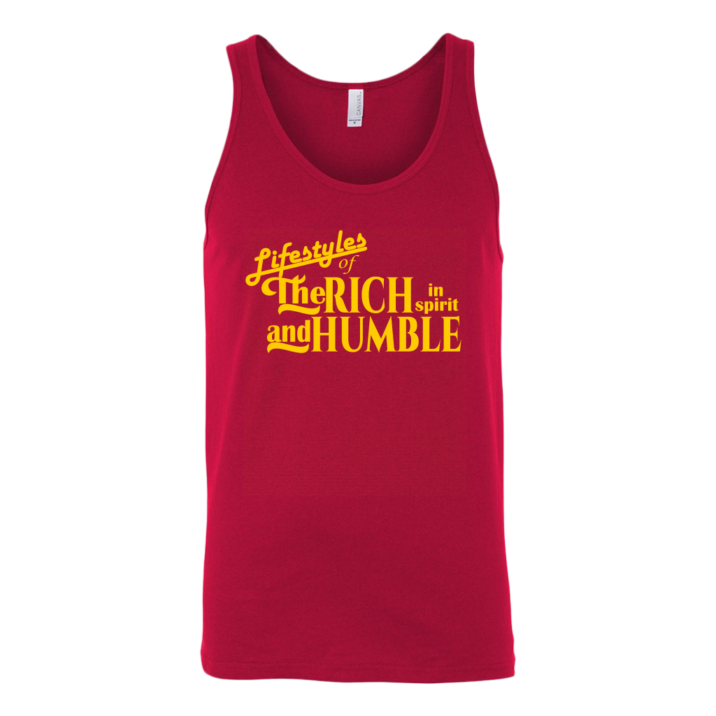 The Lifestyles Of The Rich In Spirit And Humble Unisex Tank