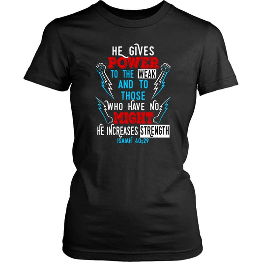 Power To The Weak Women's T-Shirt