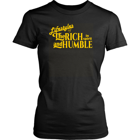 Lifestyles Of The Rich In Spirit And Humble Women's T-Shirt