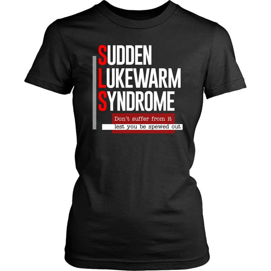 Sudden Lukewarm Syndrome Women's T-Shirt Part 1