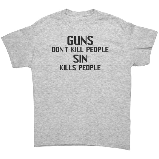 Gun's Don't Kill People, Sin Kills People Men's T-Shirt 1