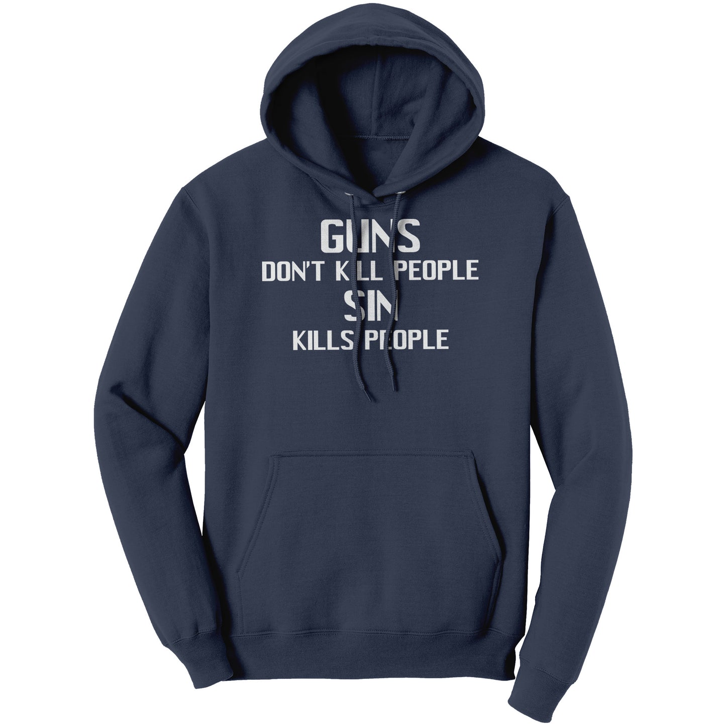 Gun's Don't Kill People, Sin Kills People Hoodie Part 2