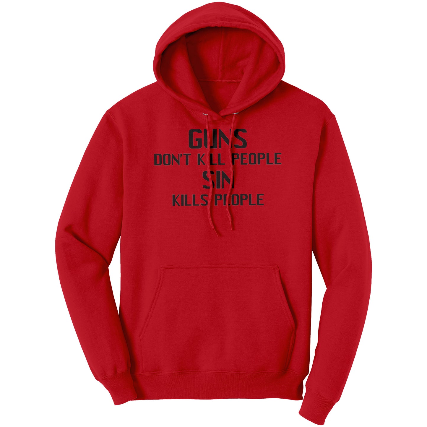 Gun's Don't Kill People, Sin Kills People Hoodie Part 1