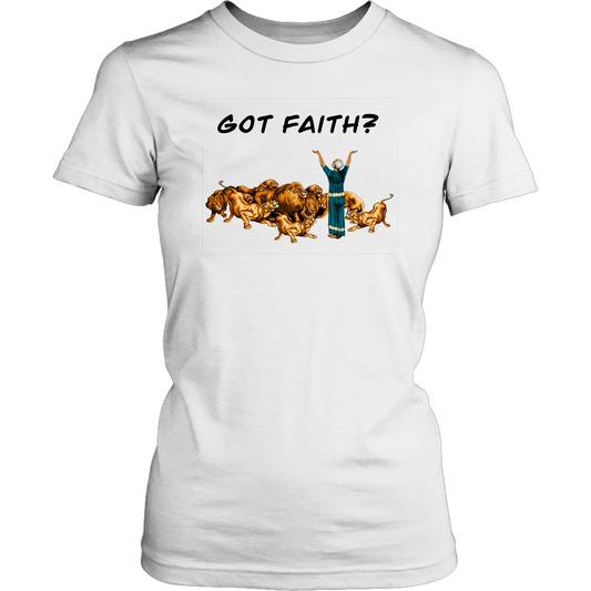 Got Faith Women’s T-Shirt Part 1