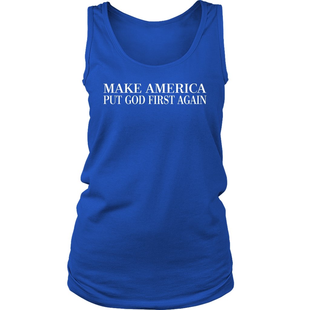 Make America Put God First Again Men's and Women's Tank Part 2