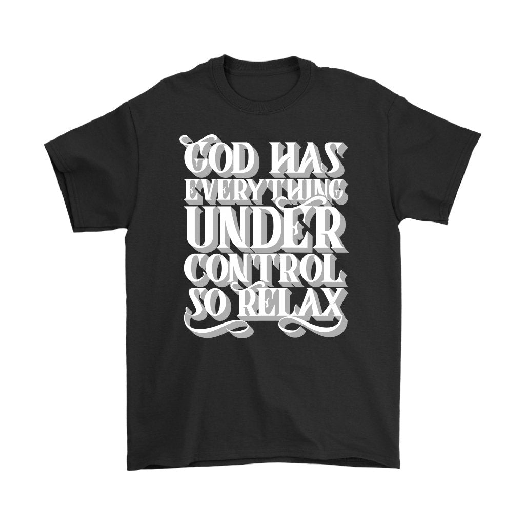 God Has Everything Under Control Men's T-Shirt Part 3