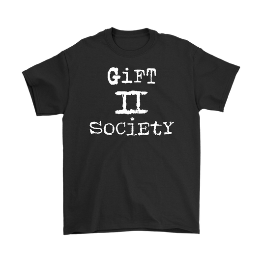 Gift II Society Men’s T-Shirt Part 2