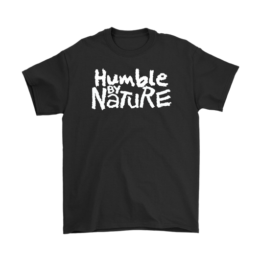 Humble By Nature Men's T-Shirt Part 2