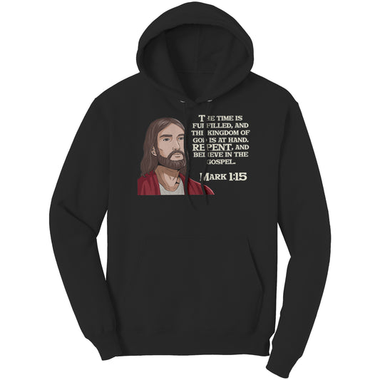 Mark 1:15 Hoodie Part 1