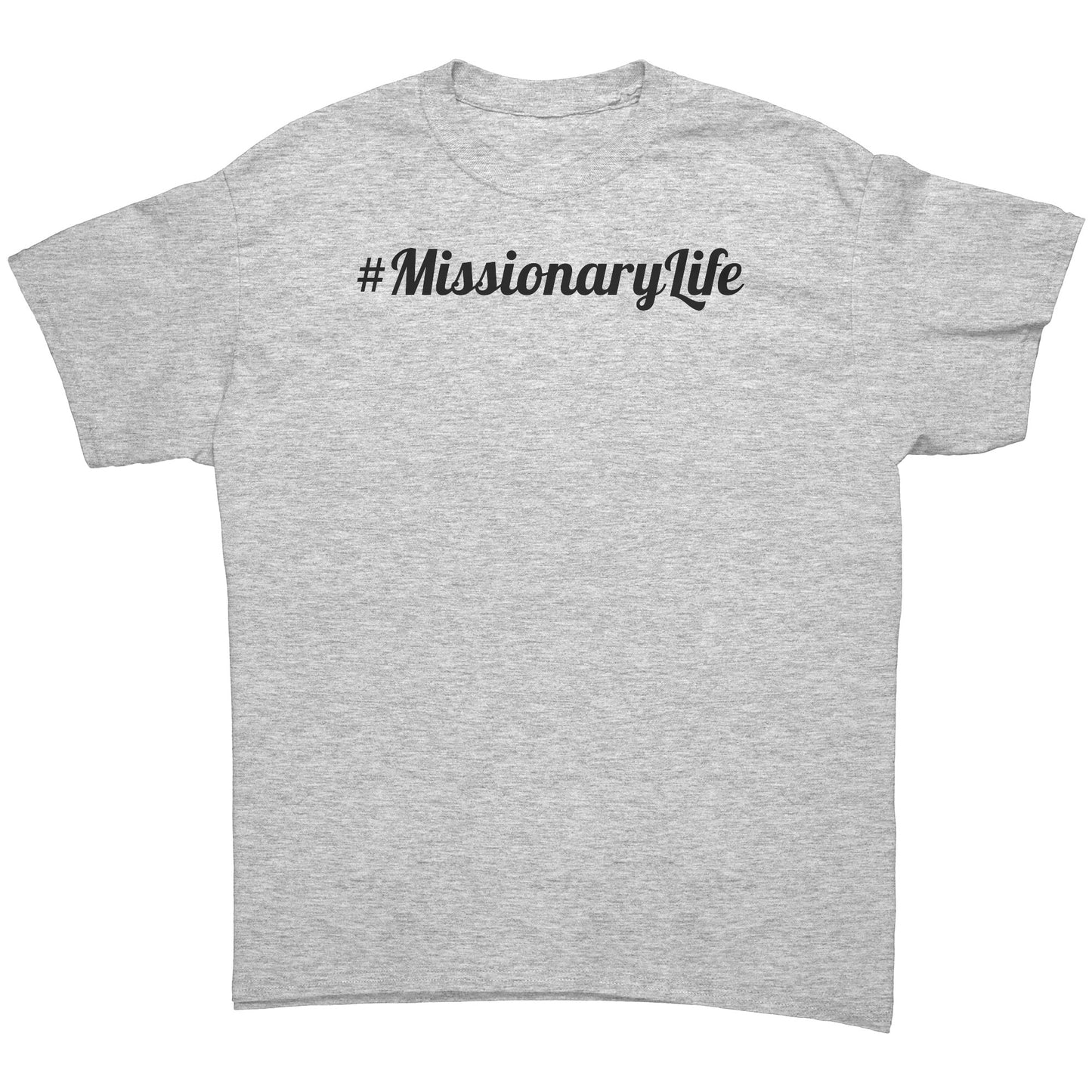 #MissionaryLife Men's T-Shirt Part 1