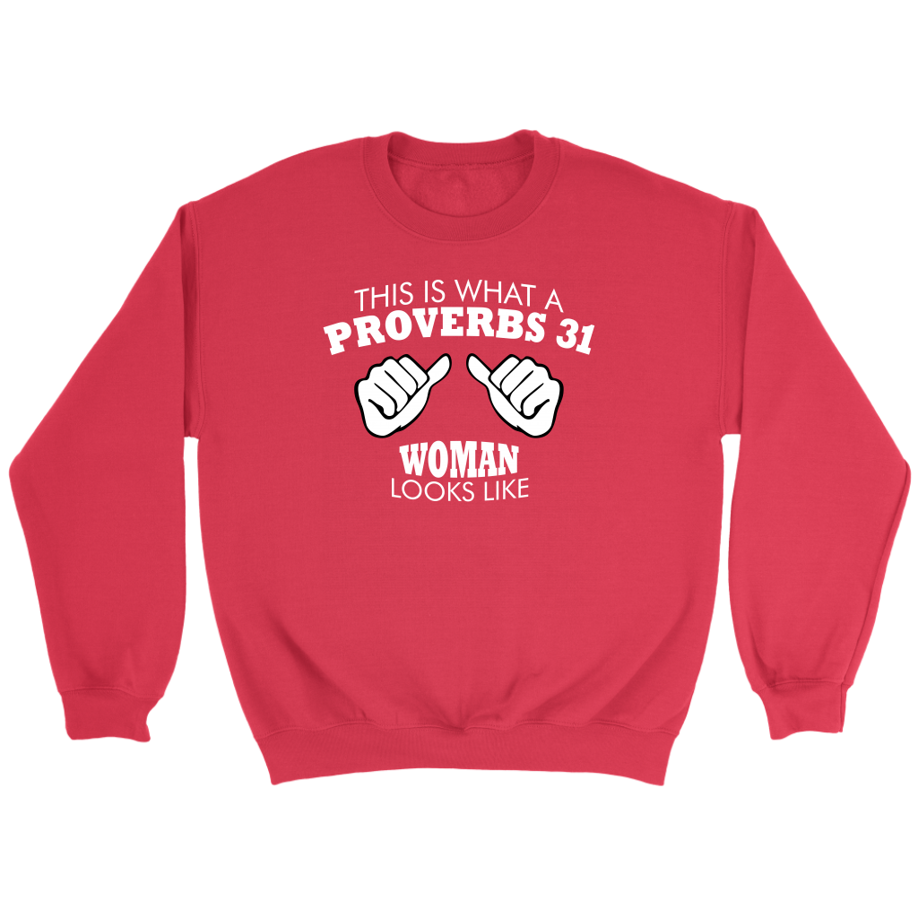 This Is What A Proverbs 31 Woman Looks Like Crewneck Part 1