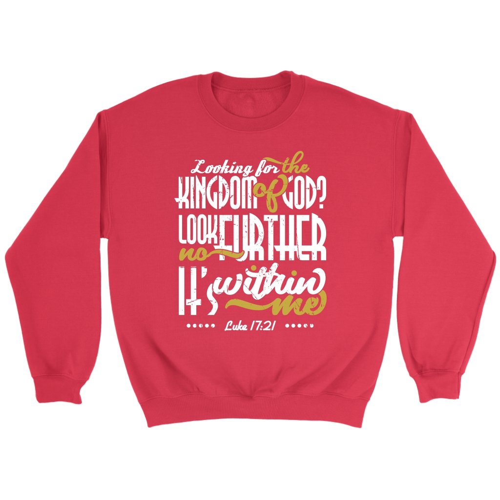 Kingdom of God Is Within Me Crewneck