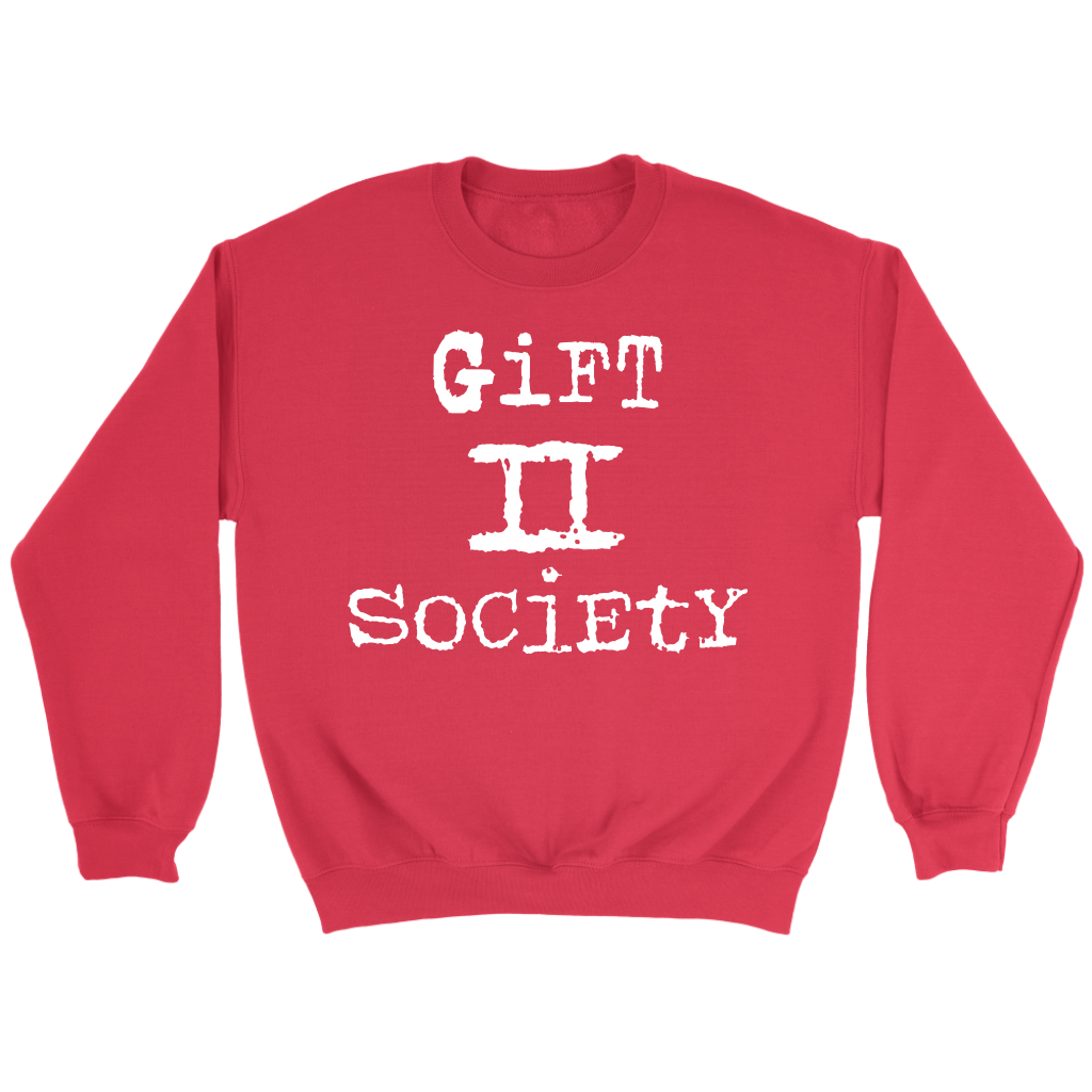 Gift II Society Crewneck Part 2