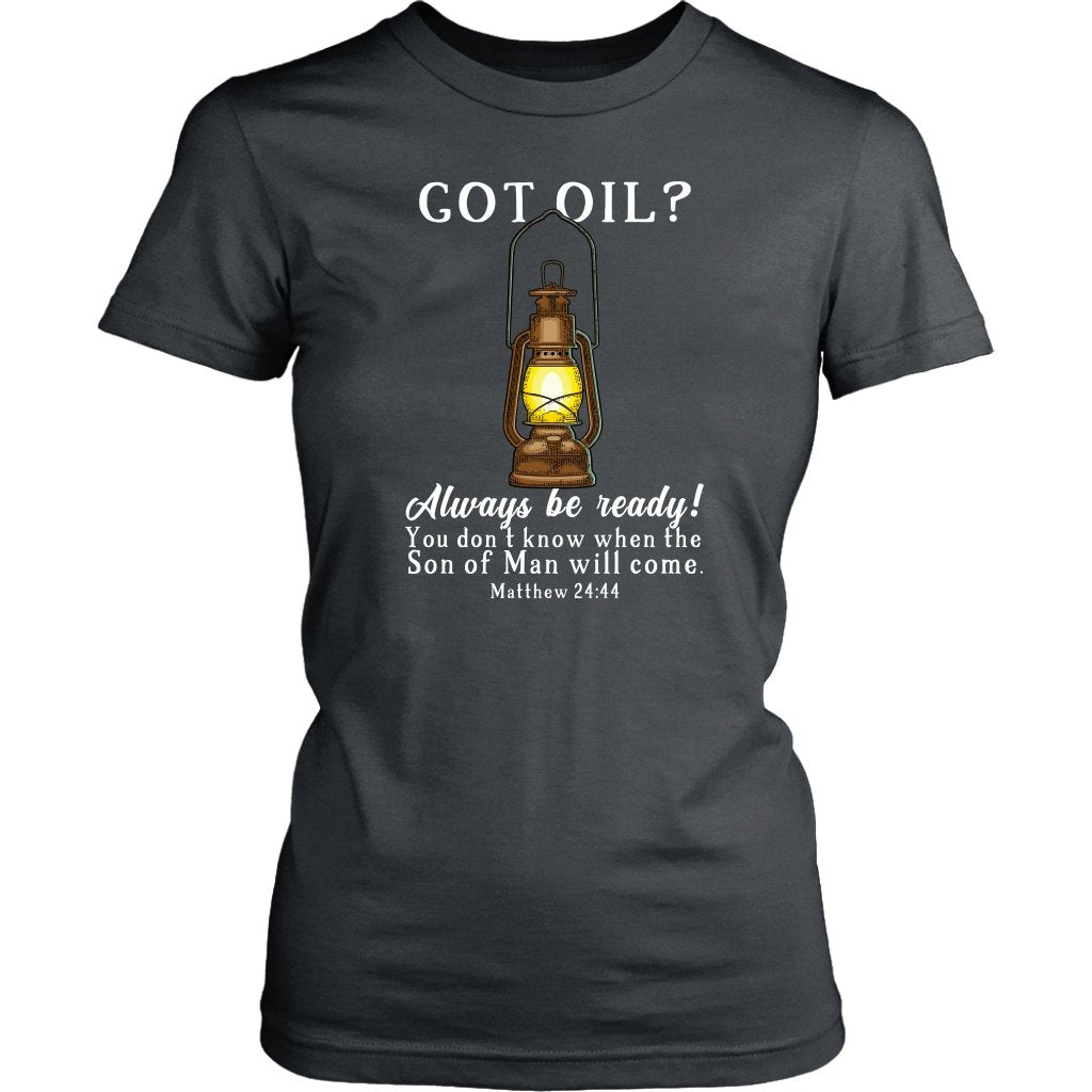 Got Oil Women's T-Shirt