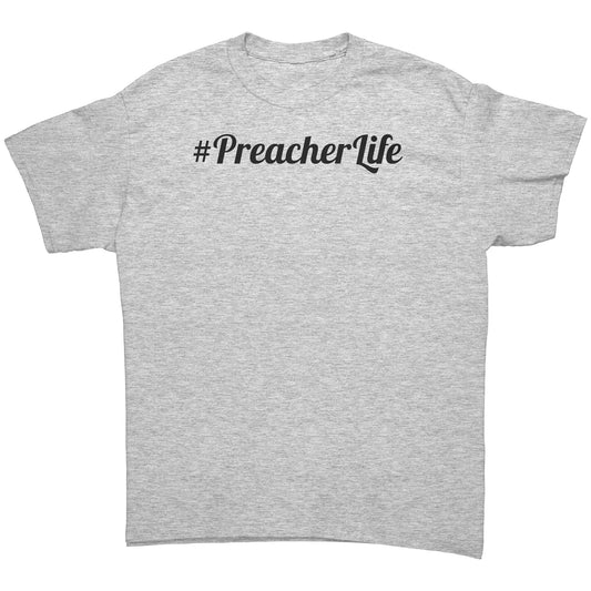 #PreacherLife Men's T-Shirt Part 1