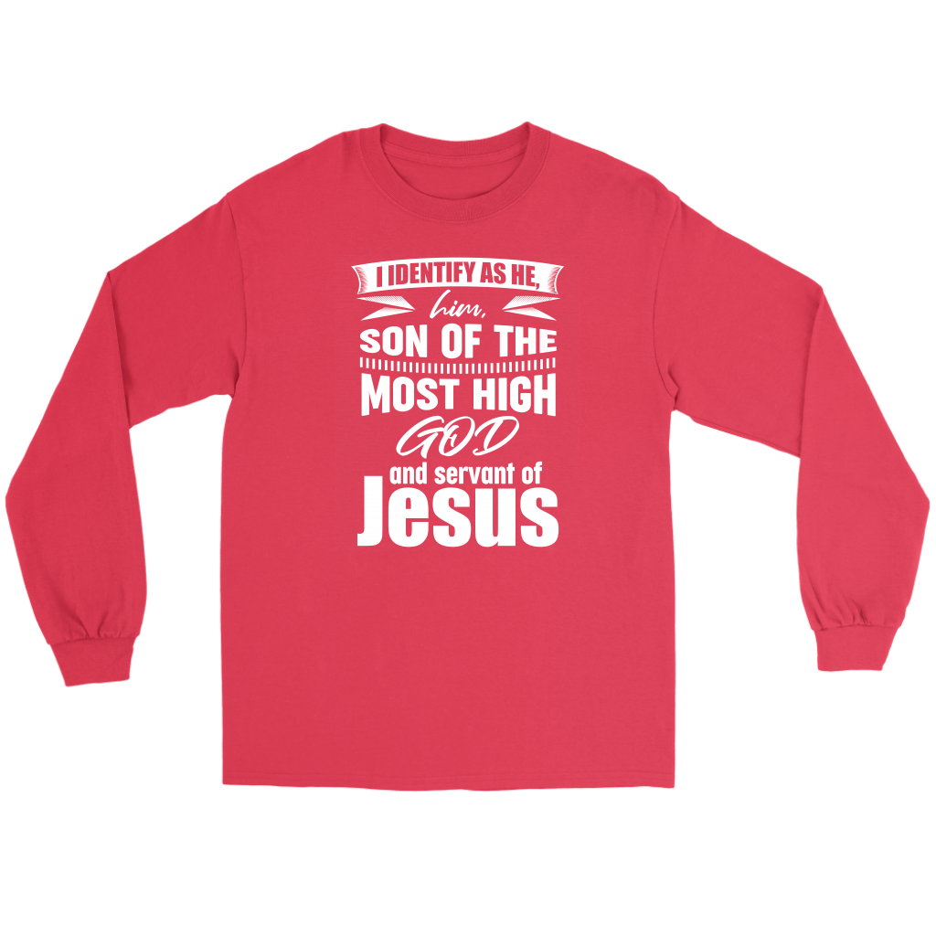 I Identify As He, Him, Son of the Most High God And Servant of Jesus Men's T-Shirt Part 2