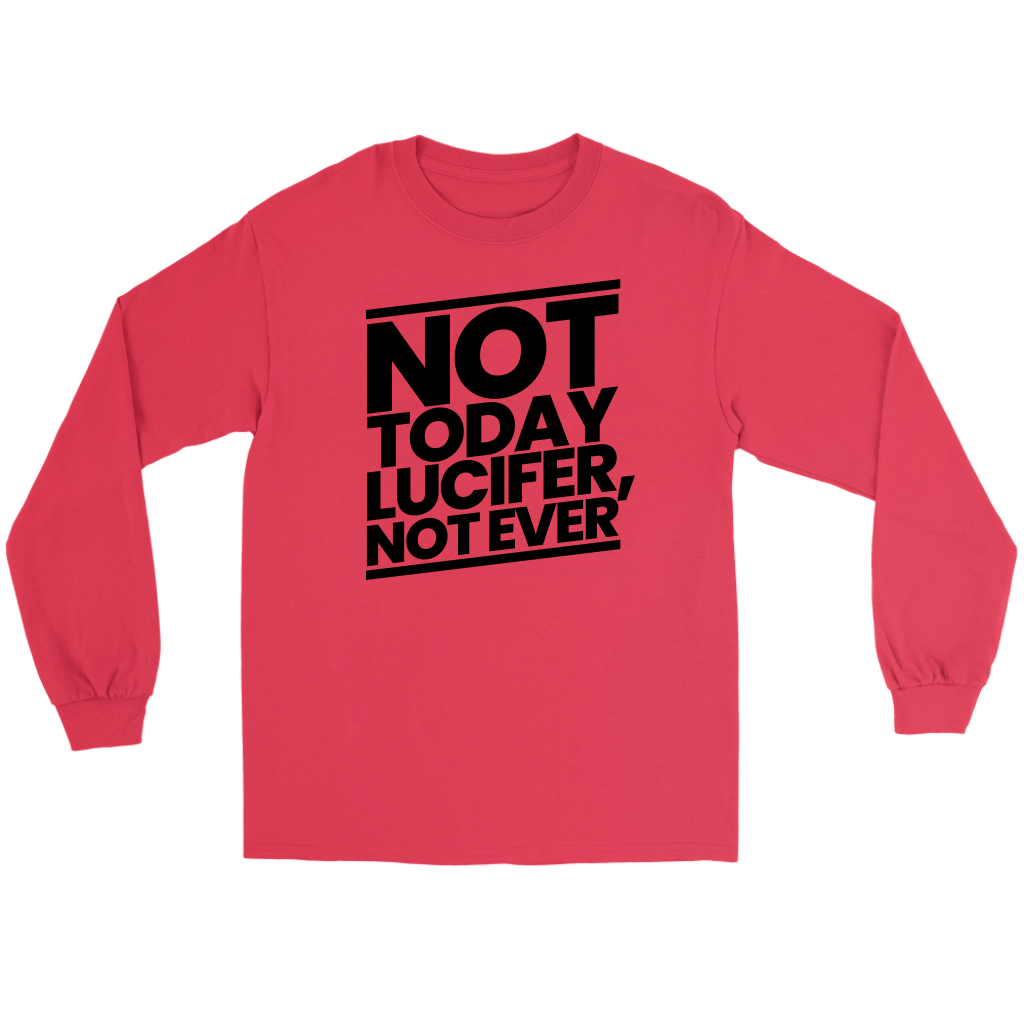 Not Today Lucifer Not Ever Men's T-Shirt Part 1