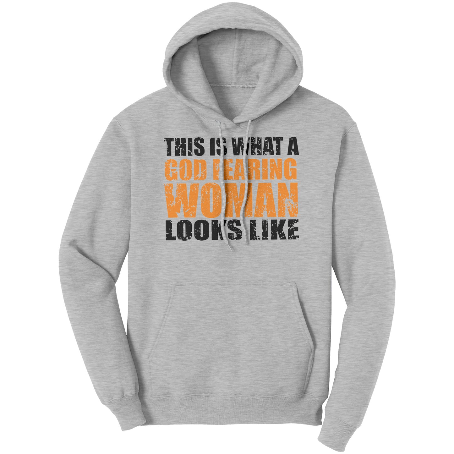 This is What A God Fearing Woman Looks Like Hoodie Part 1