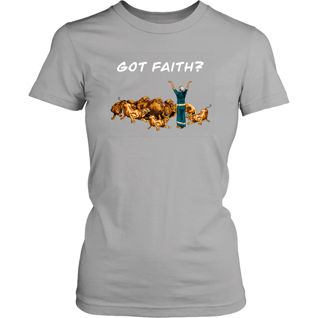 Got Faith Women’s T-Shirt Part 2