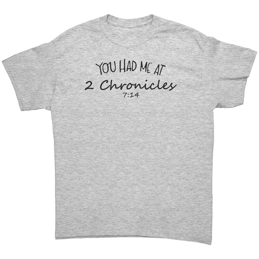 You Had Me At 2 Chronicles 7:14 Men's T-Shirt Part 1